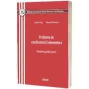 Probleme de combinatorica elementara
