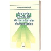 Regimurile permanente ale convertoarelor electromecanice
