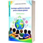 Sociologia copilariei si educatie pentru cetatenie globala