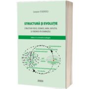 Structura si evolutie