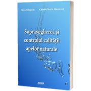 Supravegherea si controlul calitatii apelor naturale