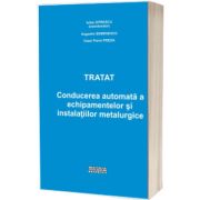Tratat conducerea automata a echipamentelor si instalatiilor metalurgice