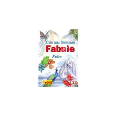Seria "Cele mai frumoase fabule" - 2 FEDRU