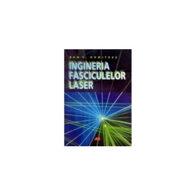 INGINERIA FASCICULELOR LASER
