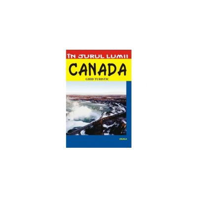 Canada. Ghid turistic