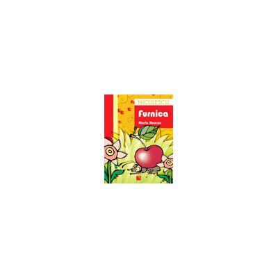 Furnica. Fabula pentru copii