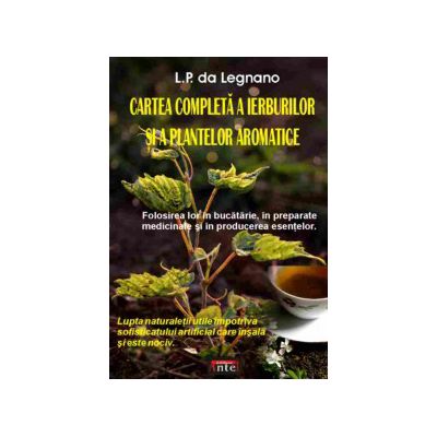 Cartea completa a ierburilor si a plantelor aromatice