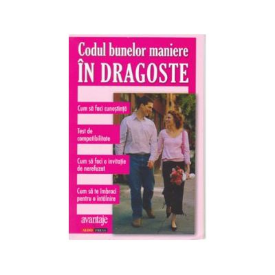 CODUL BUNELOR MANIERE IN DRAGOSTE