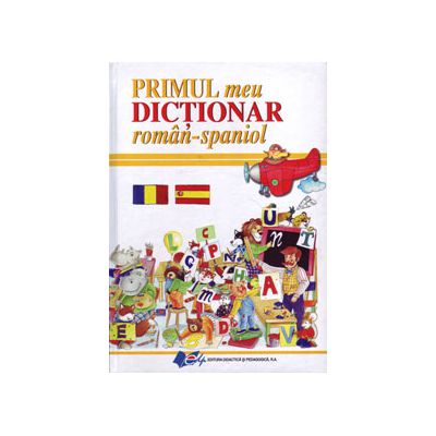 Primul meu dicţionar român-spaniol