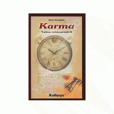 Karma. Taina reincarnarii
