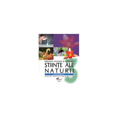 Stiinte ale naturii. Manual pentru clasa a III-a - Anina Badescu