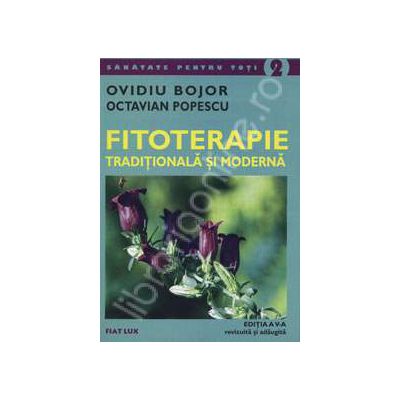 Fitoterapie traditionala si moderna