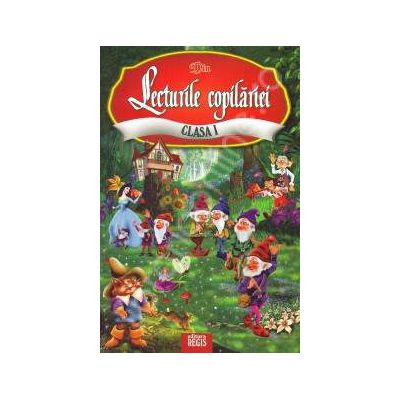 Lecturile copilariei (Antologie de texte literare) - Clasa I