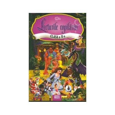 Lecturile copilariei (Antologie de texte literare) - Clasa a II-a