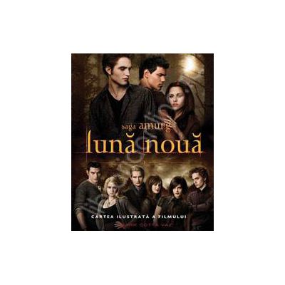 Saga Amurg: Luna Noua. Cartea ilustrata a filmului