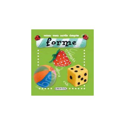Mica mea carte despre FORME