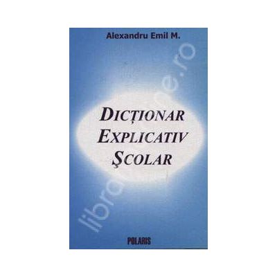 Dictionar explicativ scolar