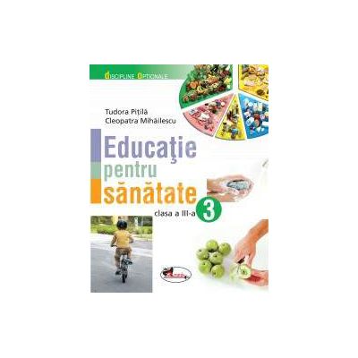 Educatie pentru sanatate, clasa a III-a (Discipline optionale)