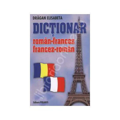 Dictionar roman-francez / francez-roman