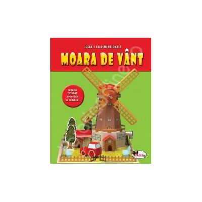 Moara de vant (Jucarie tridimensionala)