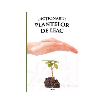 Dictionarul plantelor de leac