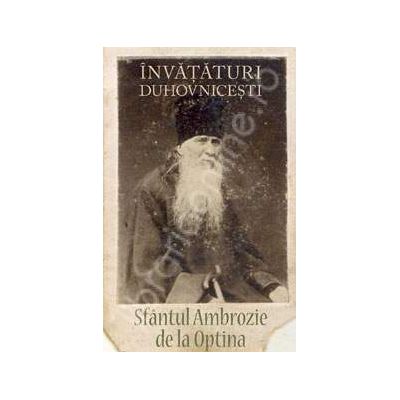 Invataturi duhovnicesti (Sfantul Ambrozie de la Optima)