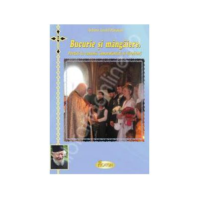 Bucurie si mangaiere. Predici la cununii, inmormantari si sarbatori