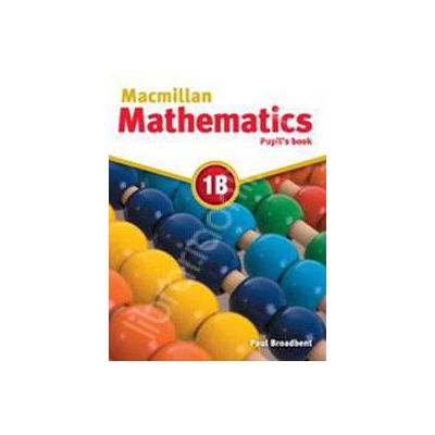 Macmillan Mathematics 1B Pupil's Book