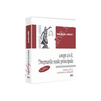 Drept civil. Drepturi reale principale. Conform noului Cod civil (Editia a II-a, revazuta si adaugita)