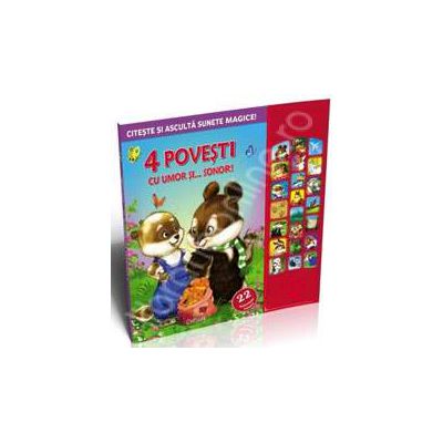Patru povesti, cu umor si... sonor! (22 butonase sonore)