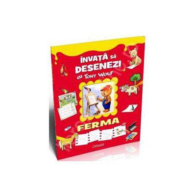Invata sa desenezi cu Tony Wolf. Ferma