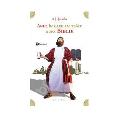 Anul in care am trait dupa Biblie