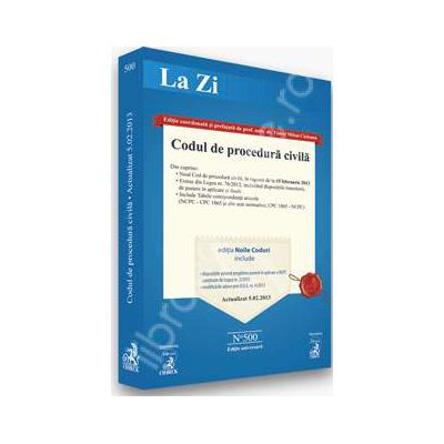 Codul de procedura civila - Cod 500 (actualizat la 5.02.2013)