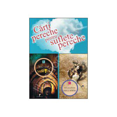 Carti pereche pentru suflete pereche. Sanctus (Carte pentru el) si Fata de hartie (Carte pentru ea)