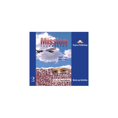 Curs de limba engleza Mission 2, Warm-up Activities. Student s Audio CDs (set of 3)