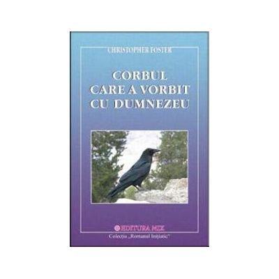 Corbul care a vorbit cu Dumnezeu
