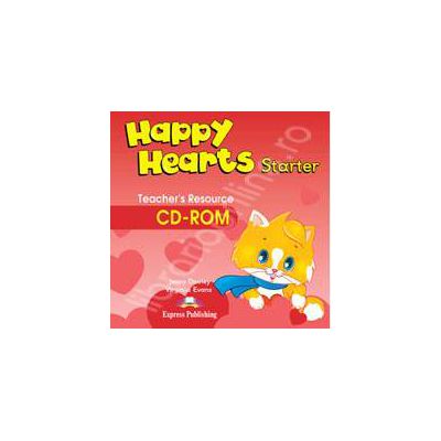 Curs pentru limba engleza Happy Hearts Starter Teachers Resource CD-ROM