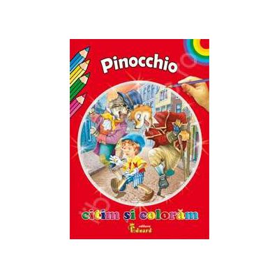 Pinocchio. Citim si coloram
