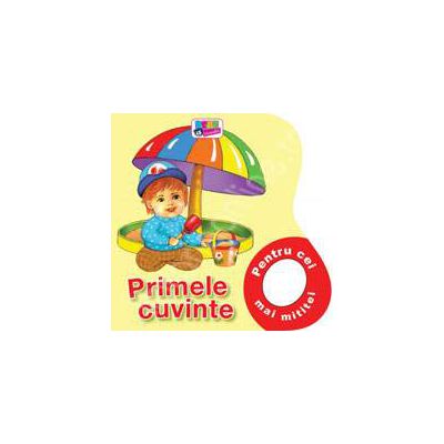 Primele cuvinte (Bebe invata)