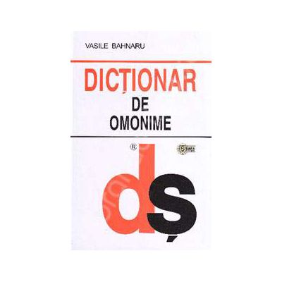 Dictionar de omonime (Editie Brosata)