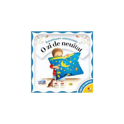 Istorioare amuzante. O zi de neuitat. Carte cu surprize