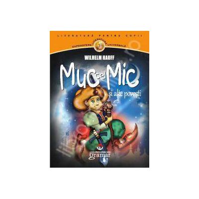 Muc cel Mic si alte povesti