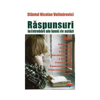 Raspunsuri la intrebari ale lumii de astazi volumul 2