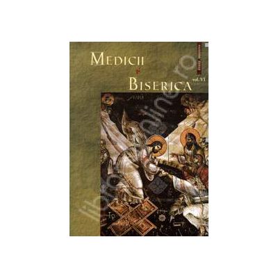 Medicii si Biserica. Volumul VI - Perspectiva ortodoxa contemporana asupra sfarsitului vietii