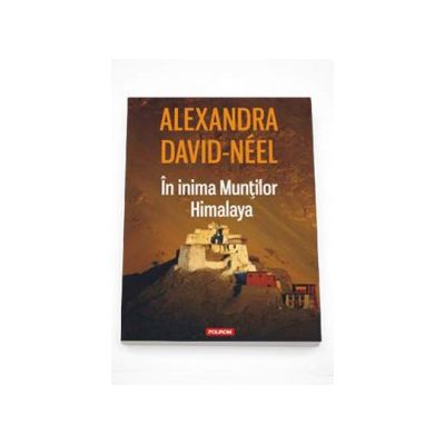 In inima Muntilor Himalaya. Traducere de Mira - Maria Cucinschi