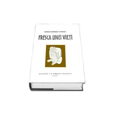 Fresca unei vieti (Cecilia Storck Cutescu)