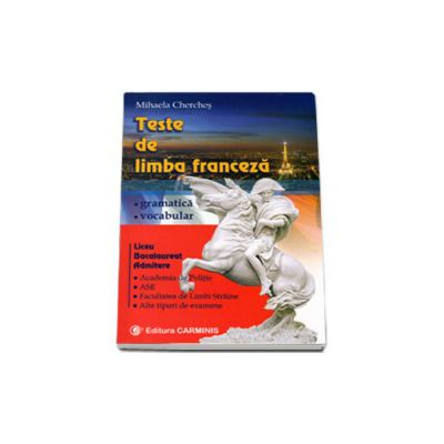 Teste de limba franceza. Gramatica, vocabular