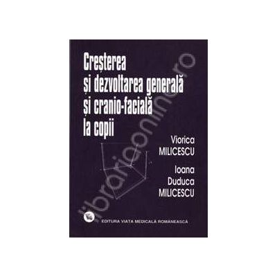 Cresterea si dezvoltarea generala si cranio-faciala la copii
