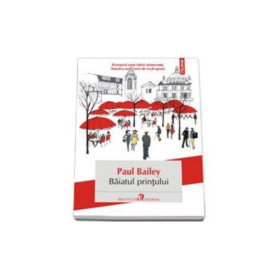 Paul Bailey, Baiatul printului