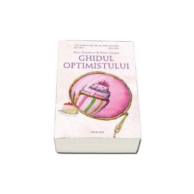 Ghidul optimistului, ghidul pesimistului - Editie paperback